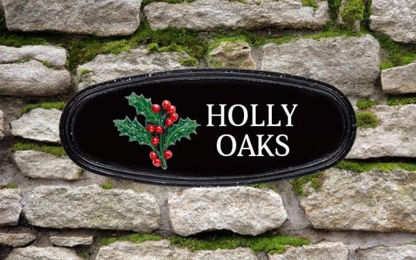 Holly Oval House Sign 15" X 6"