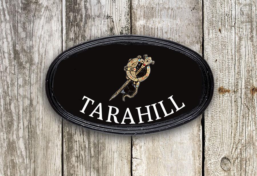 Tara Brooch Oval House Sign 12" X 7"